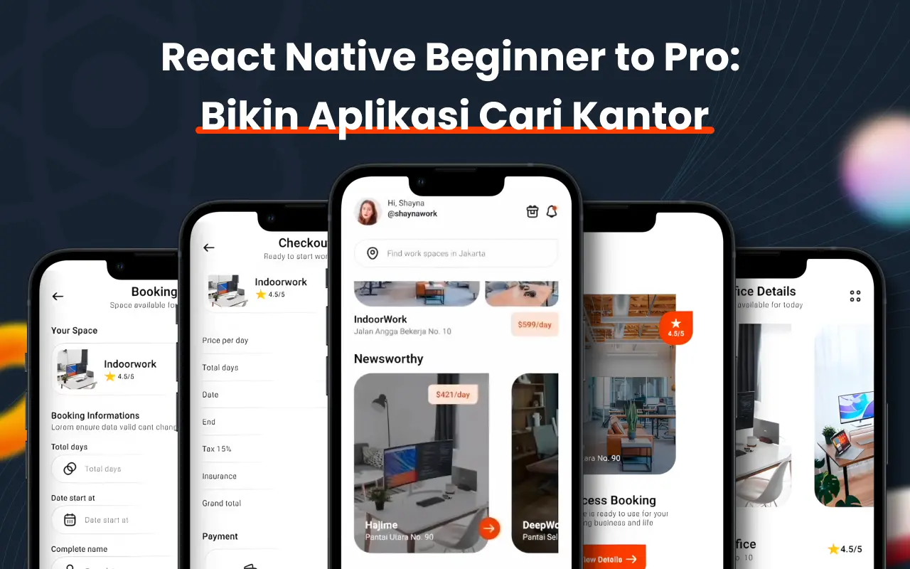 Foto kelas Complete React Native Beginner to Pro: Bikin Aplikasi Cari Kantor